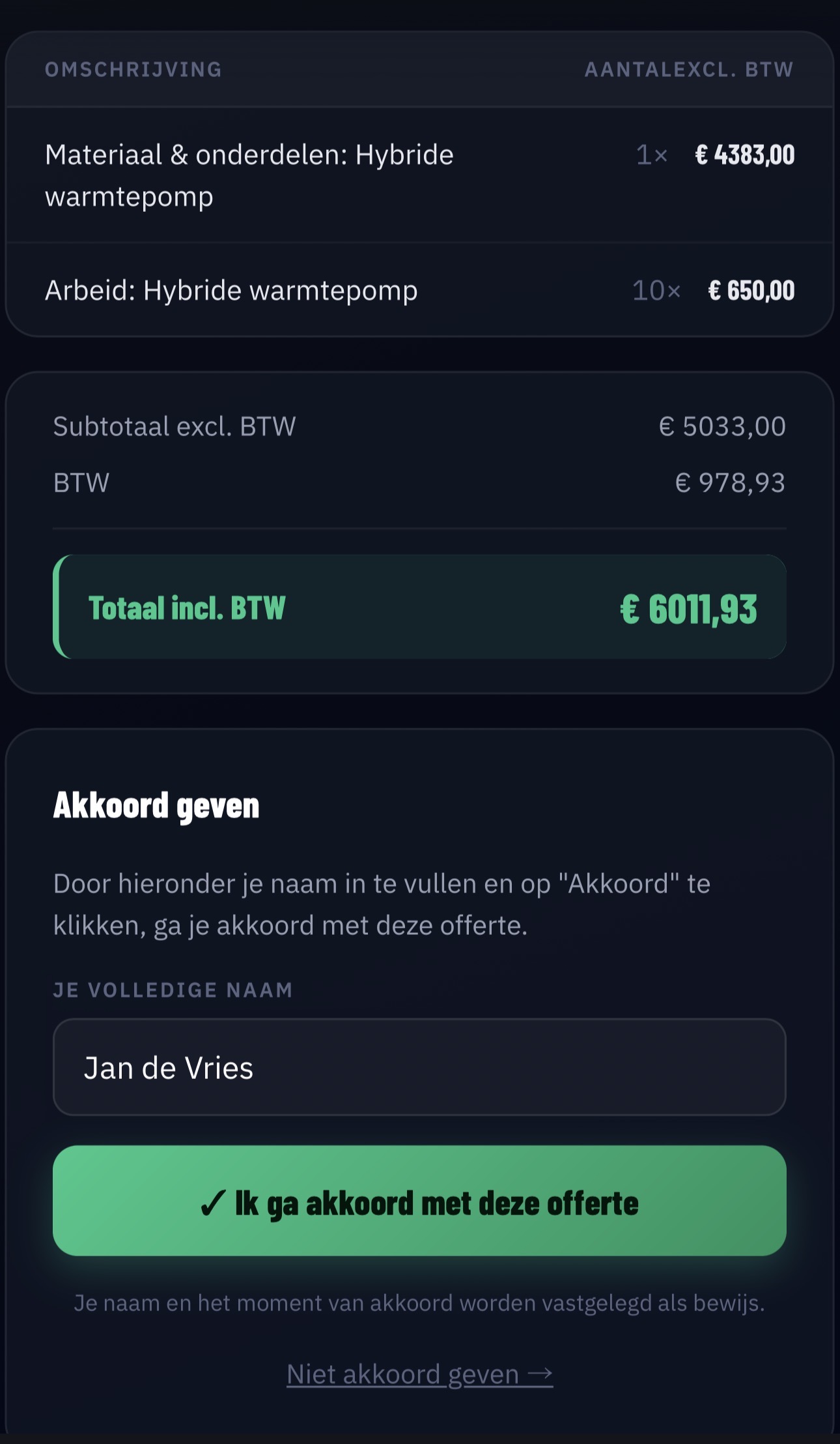 Klant ziet offerte en geeft akkoord